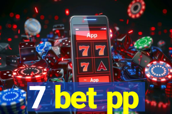 7 bet pp