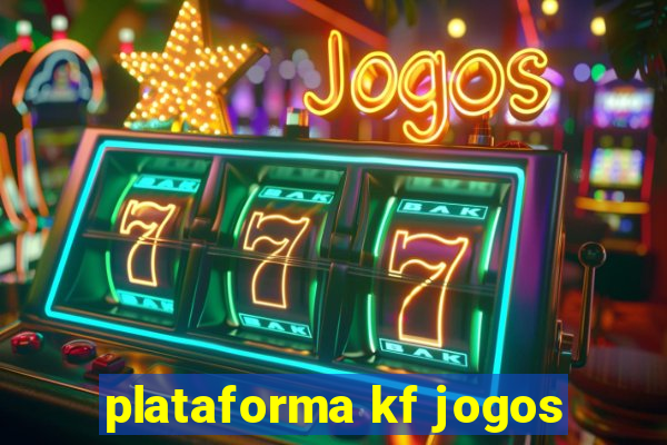 plataforma kf jogos