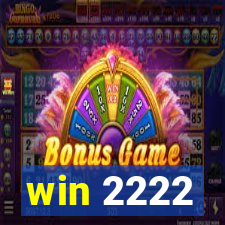 win 2222