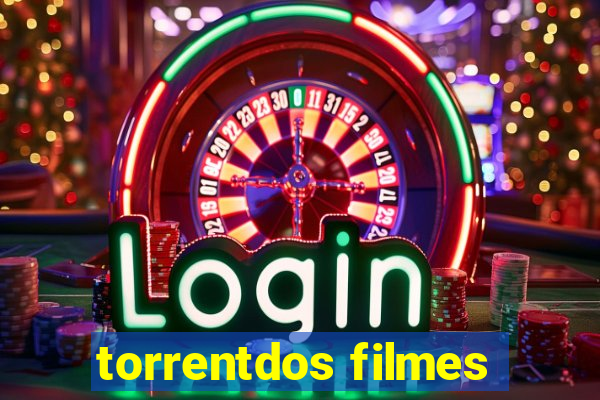 torrentdos filmes