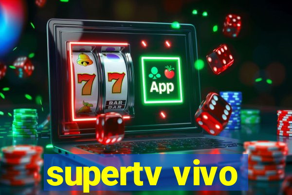 supertv vivo