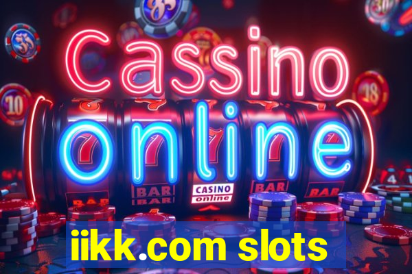 iikk.com slots