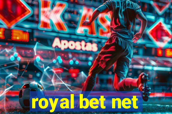 royal bet net