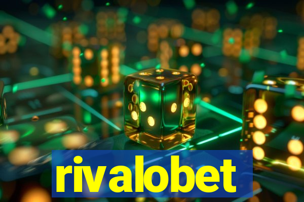 rivalobet