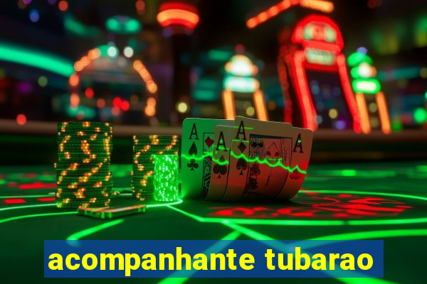 acompanhante tubarao