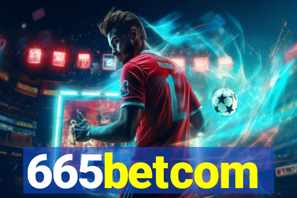 665betcom