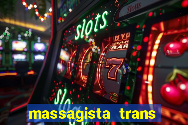 massagista trans sao paulo