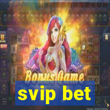 svip bet