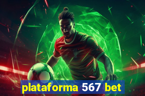 plataforma 567 bet