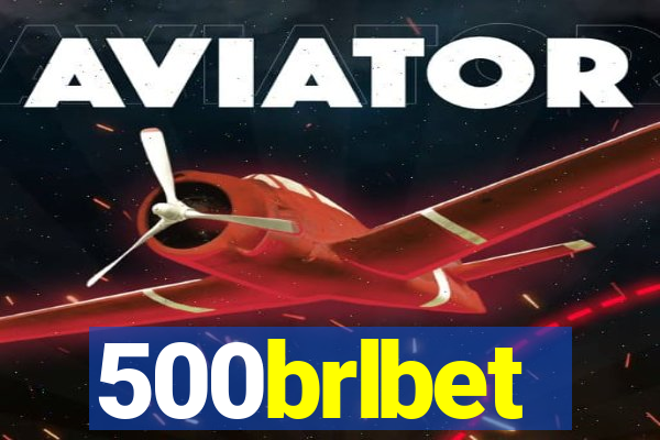 500brlbet