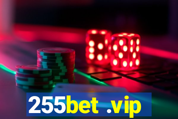 255bet .vip