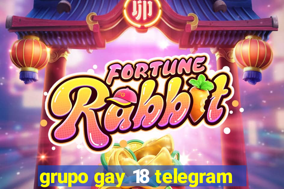 grupo gay 18 telegram