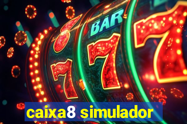 caixa8 simulador