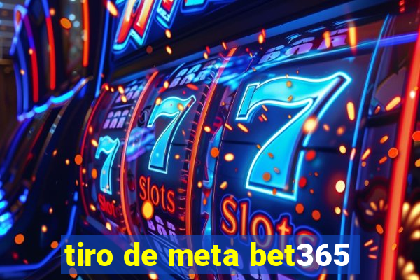 tiro de meta bet365