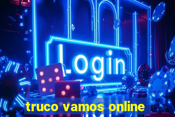 truco vamos online