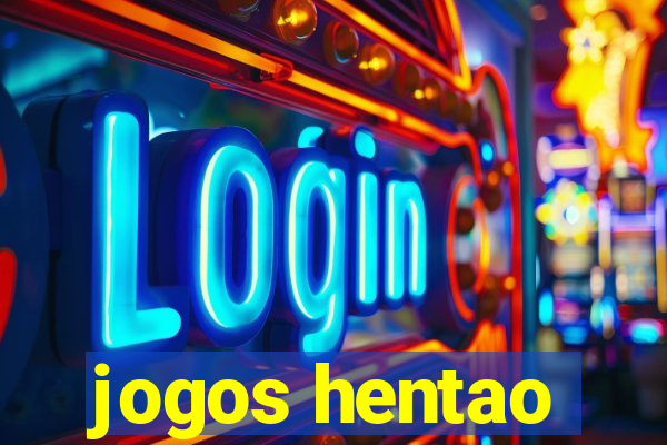 jogos hentao