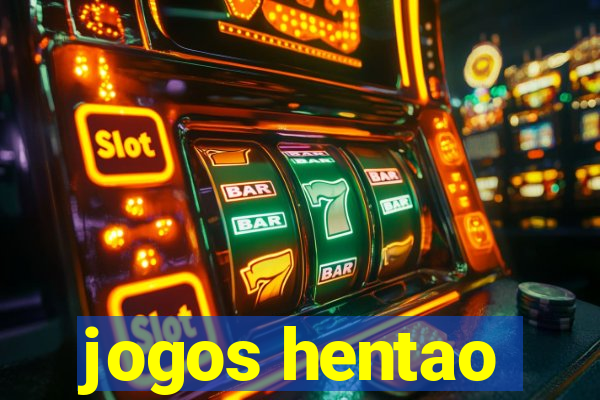 jogos hentao