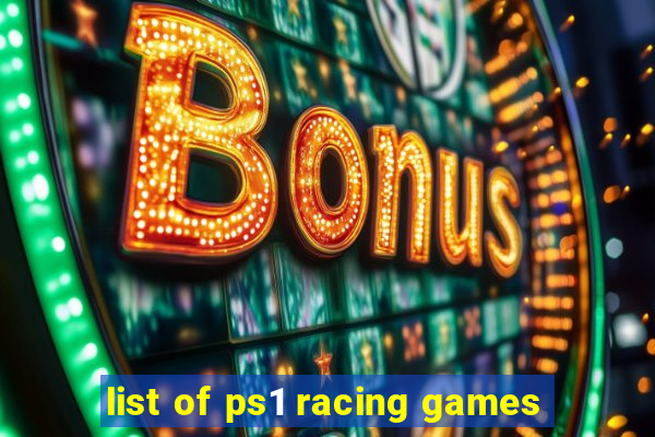 list of ps1 racing games