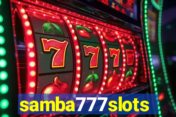 samba777slots