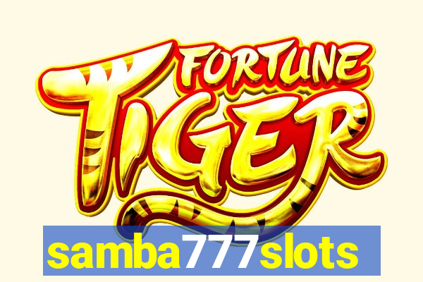 samba777slots