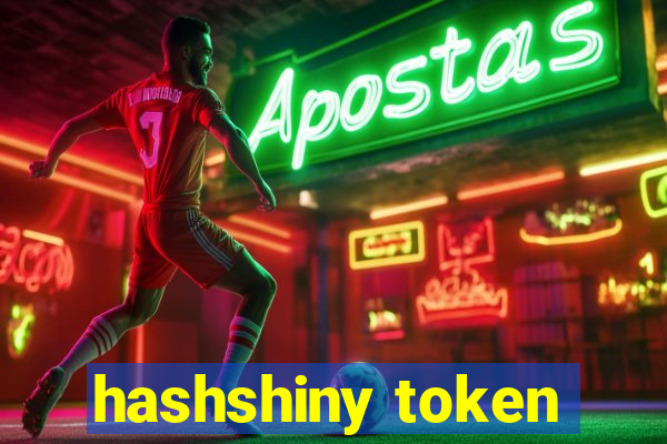 hashshiny token