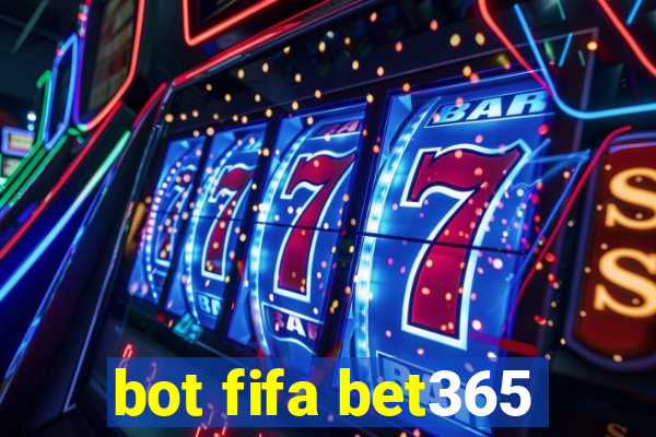 bot fifa bet365