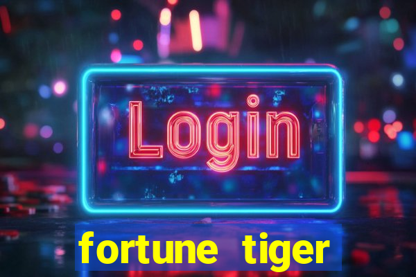 fortune tiger plataforma pagante