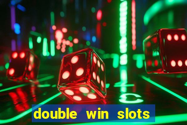 double win slots casino game