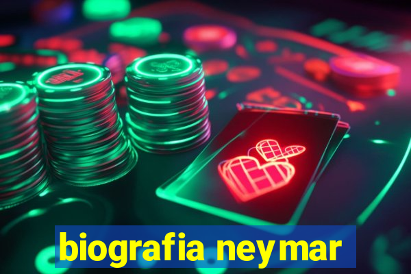 biografia neymar