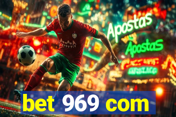 bet 969 com