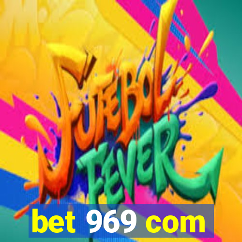 bet 969 com