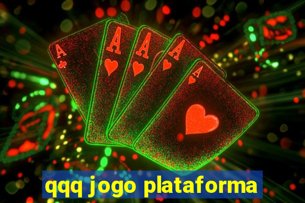 qqq jogo plataforma