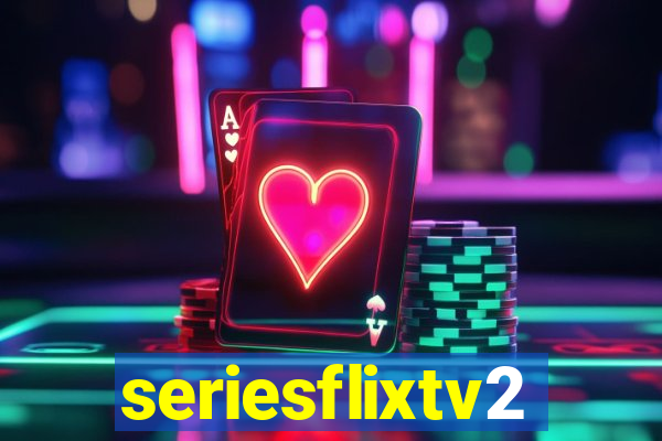 seriesflixtv2