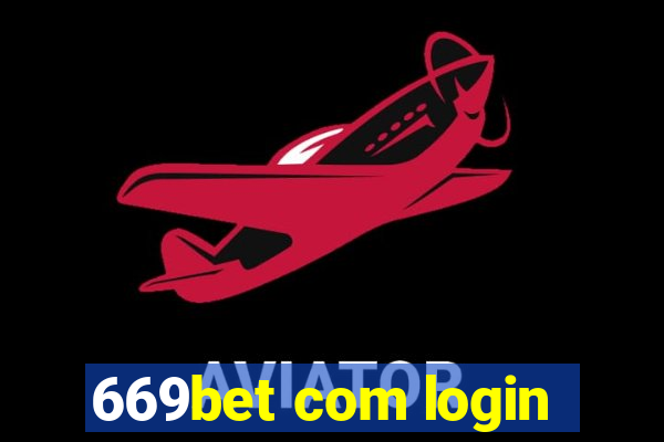 669bet com login