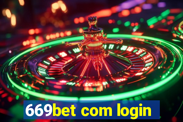 669bet com login