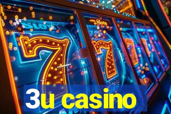 3u casino