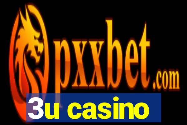 3u casino