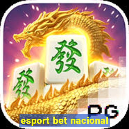 esport bet nacional