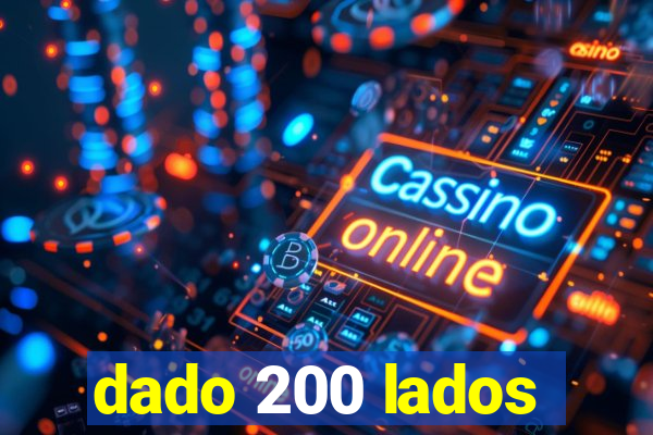 dado 200 lados