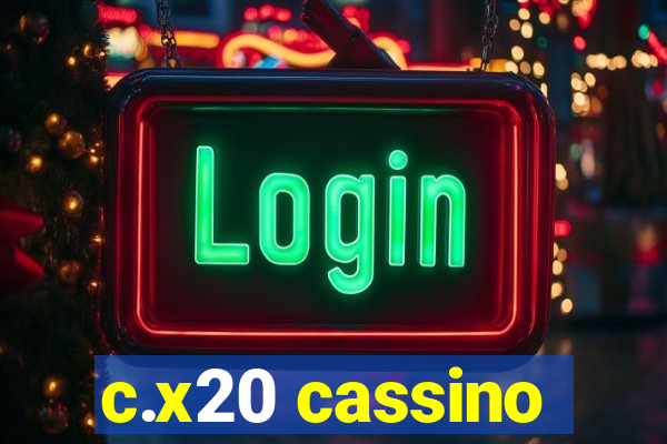 c.x20 cassino