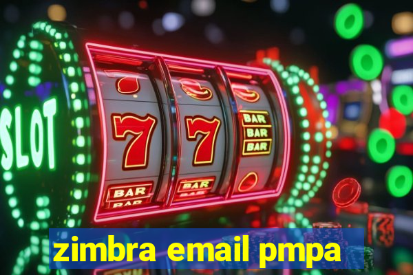 zimbra email pmpa