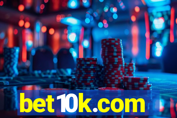 bet10k.com