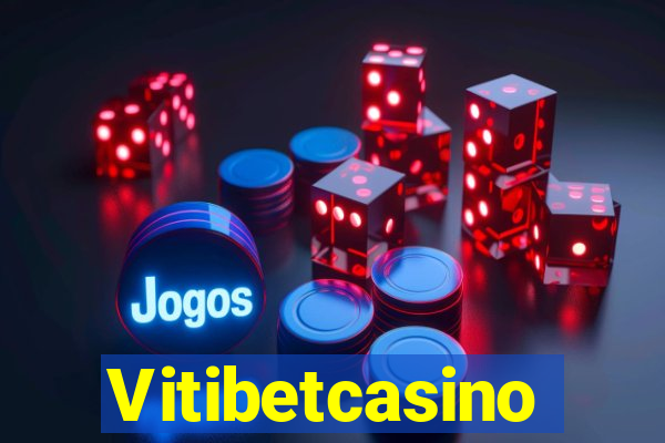 Vitibetcasino