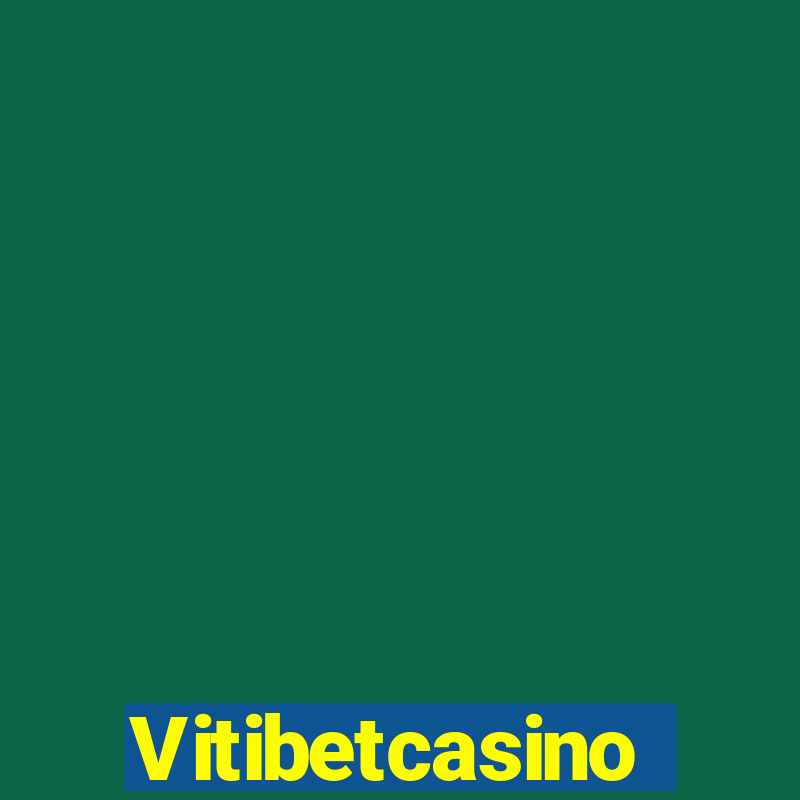 Vitibetcasino