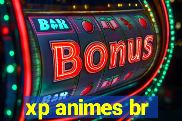 xp animes br