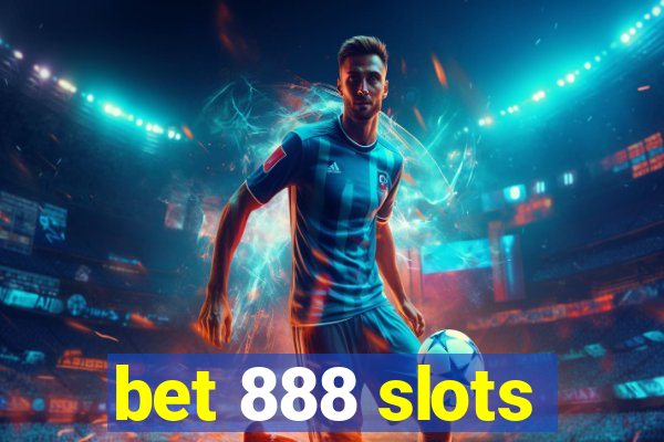 bet 888 slots