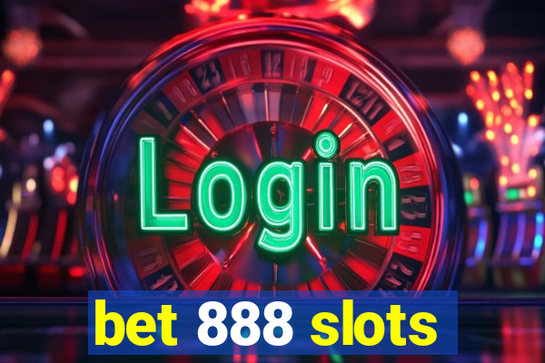 bet 888 slots