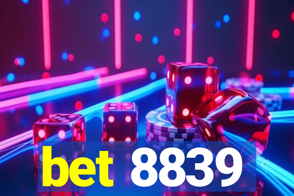 bet 8839