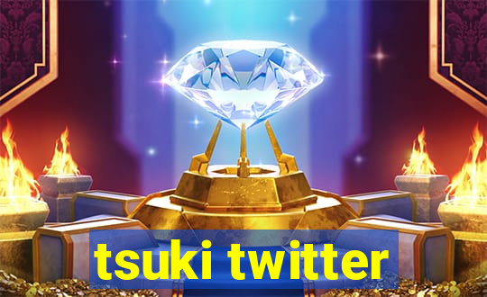 tsuki twitter