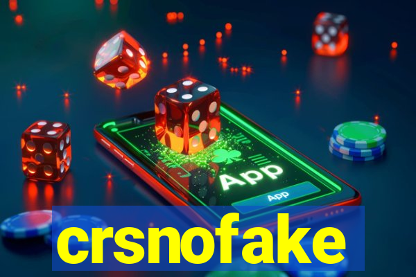 crsnofake